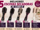 escovas secadoras de cabelo